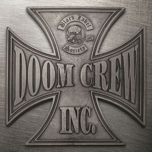 Black Label Society - Doom Crew Inc. (Black Vinyl)  LP LP